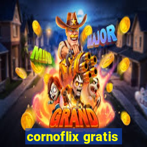 cornoflix gratis